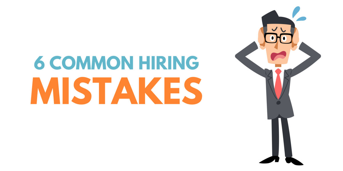 Common Recruitment Mistakes To Avoid